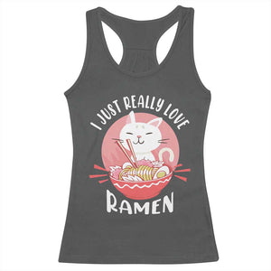 Funny Kawaii Cat Ramen Japanese Racerback Tank Top I Just Really Love Ramen Otaku Manga Cute Graphic TS02 Dark Heather Print Your Wear