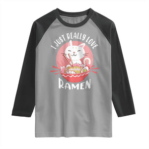 Funny Kawaii Cat Ramen Japanese Raglan Shirt I Just Really Love Ramen Otaku Manga Cute Graphic TS02 Sport Gray Black Print Your Wear