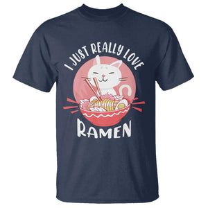 Funny Kawaii Cat Ramen Japanese T Shirt I Just Really Love Ramen Otaku Manga Cute Graphic TS02 Navy Print Your Wear