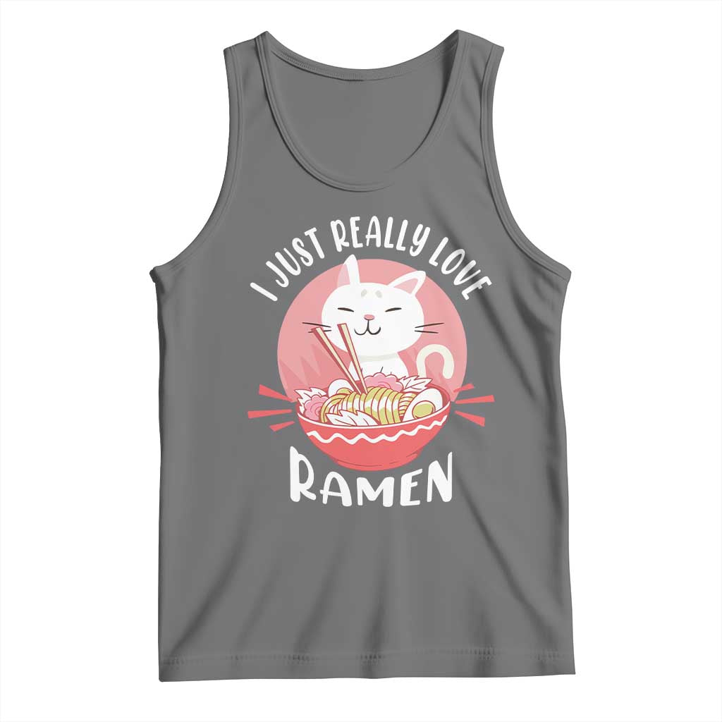 Funny Kawaii Cat Ramen Japanese Tank Top I Just Really Love Ramen Otaku Manga Cute Graphic TS02 Black Heather Print Your Wear
