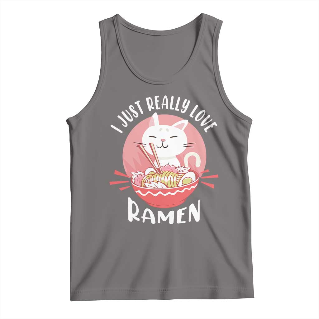 Funny Kawaii Cat Ramen Japanese Tank Top I Just Really Love Ramen Otaku Manga Cute Graphic TS02 Deep Heather Print Your Wear