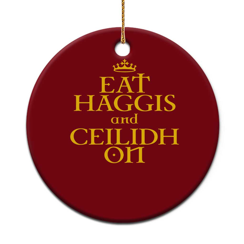 Eat Haggis and Ceilidh On Scotland Things Ceramic Ornament Funny Scottish Culture Heritage Pride TS02 1pc Red Print Your Wear