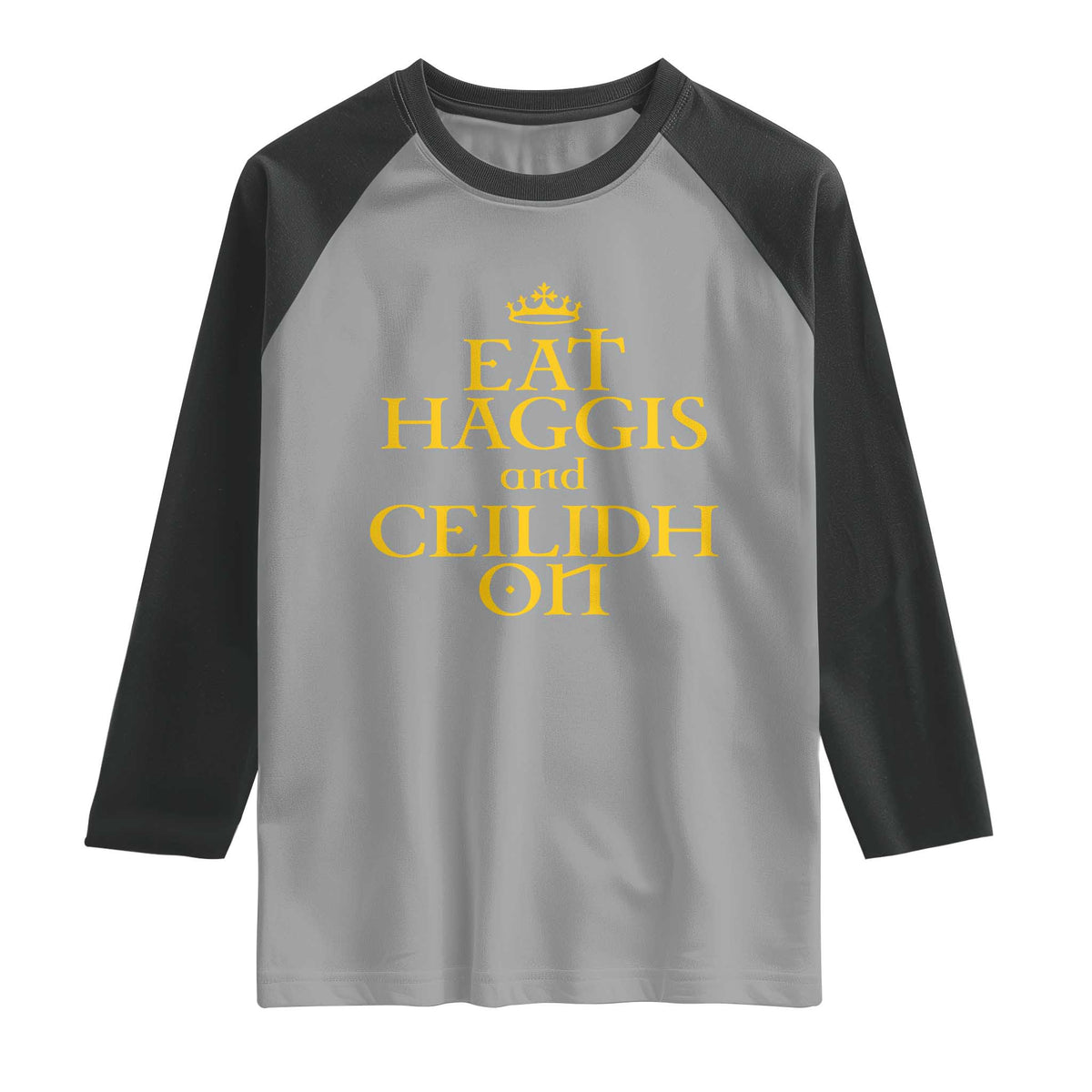 Eat Haggis and Ceilidh On Scotland Things Raglan Shirt Funny Scottish Culture Heritage Pride