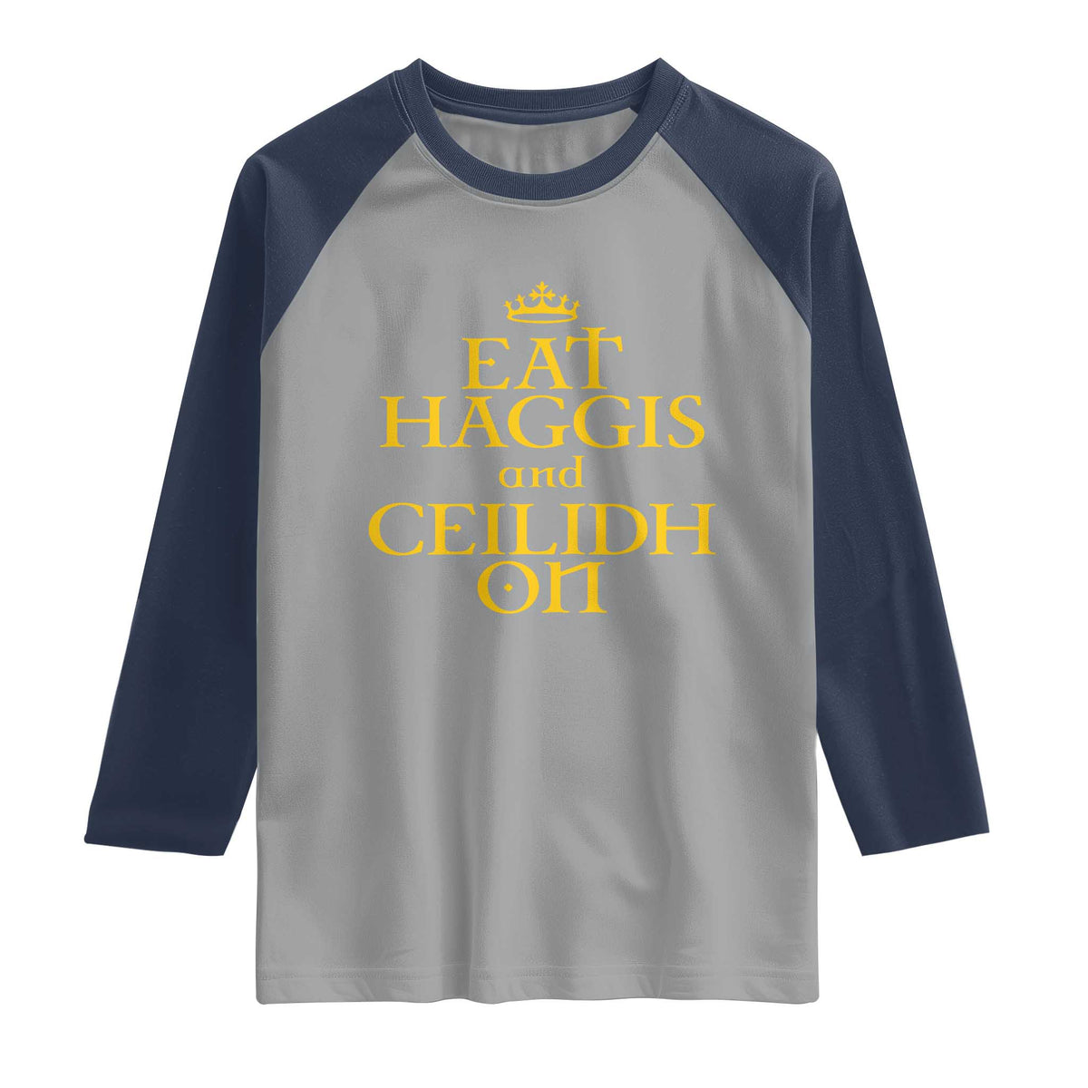 Eat Haggis and Ceilidh On Scotland Things Raglan Shirt Funny Scottish Culture Heritage Pride