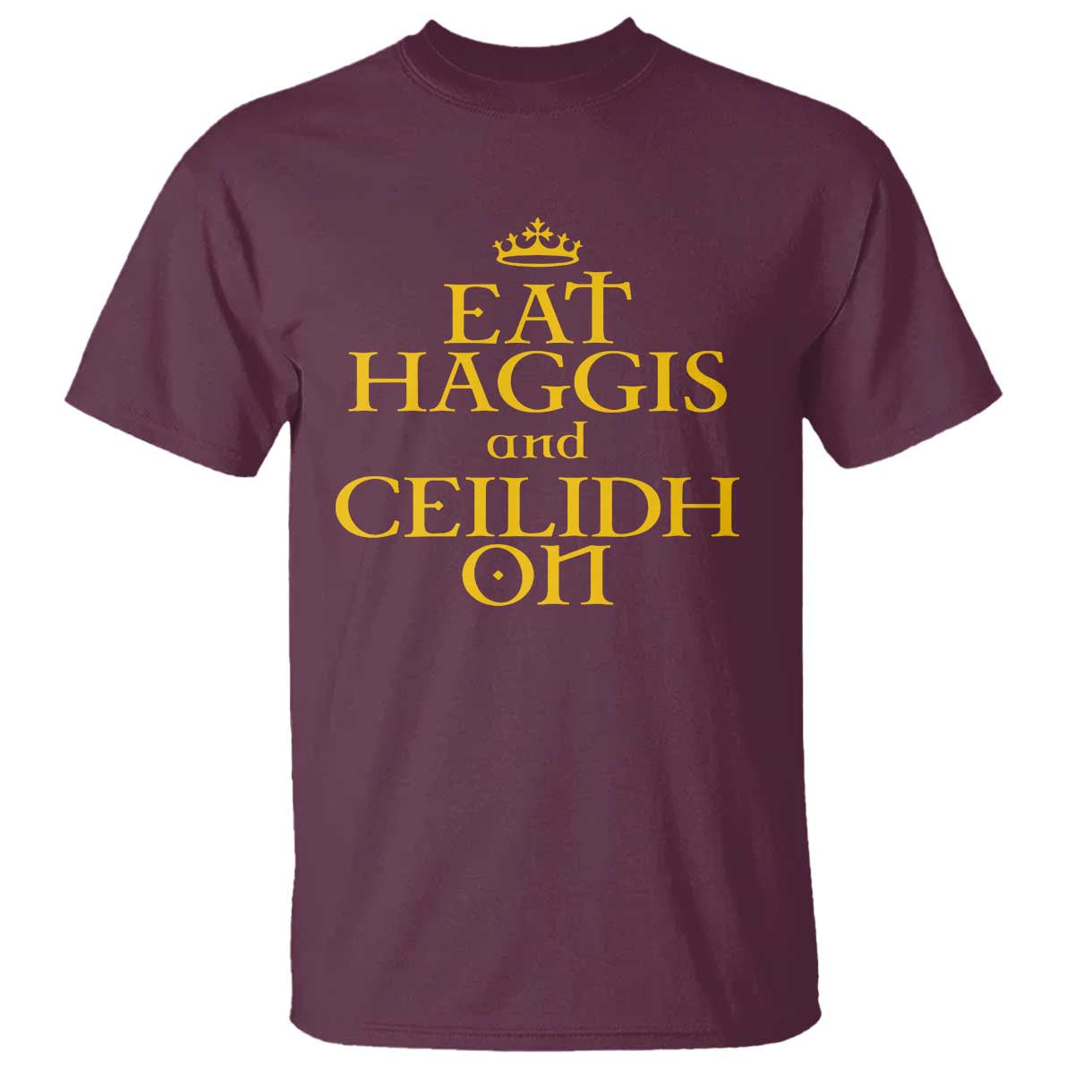 Eat Haggis and Ceilidh On Scotland Things T Shirt Funny Scottish Culture Heritage Pride