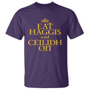 Eat Haggis and Ceilidh On Scotland Things T Shirt Funny Scottish Culture Heritage Pride