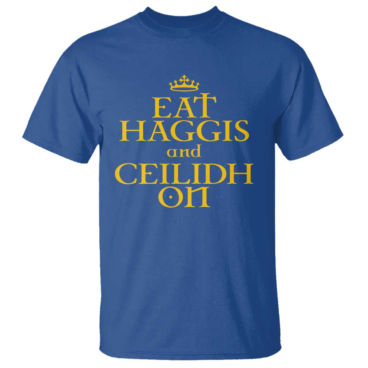 Eat Haggis and Ceilidh On Scotland Things T Shirt Funny Scottish Culture Heritage Pride