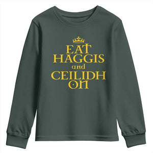 Eat Haggis and Ceilidh On Scotland Things Youth Sweatshirt Funny Scottish Culture Heritage Pride
