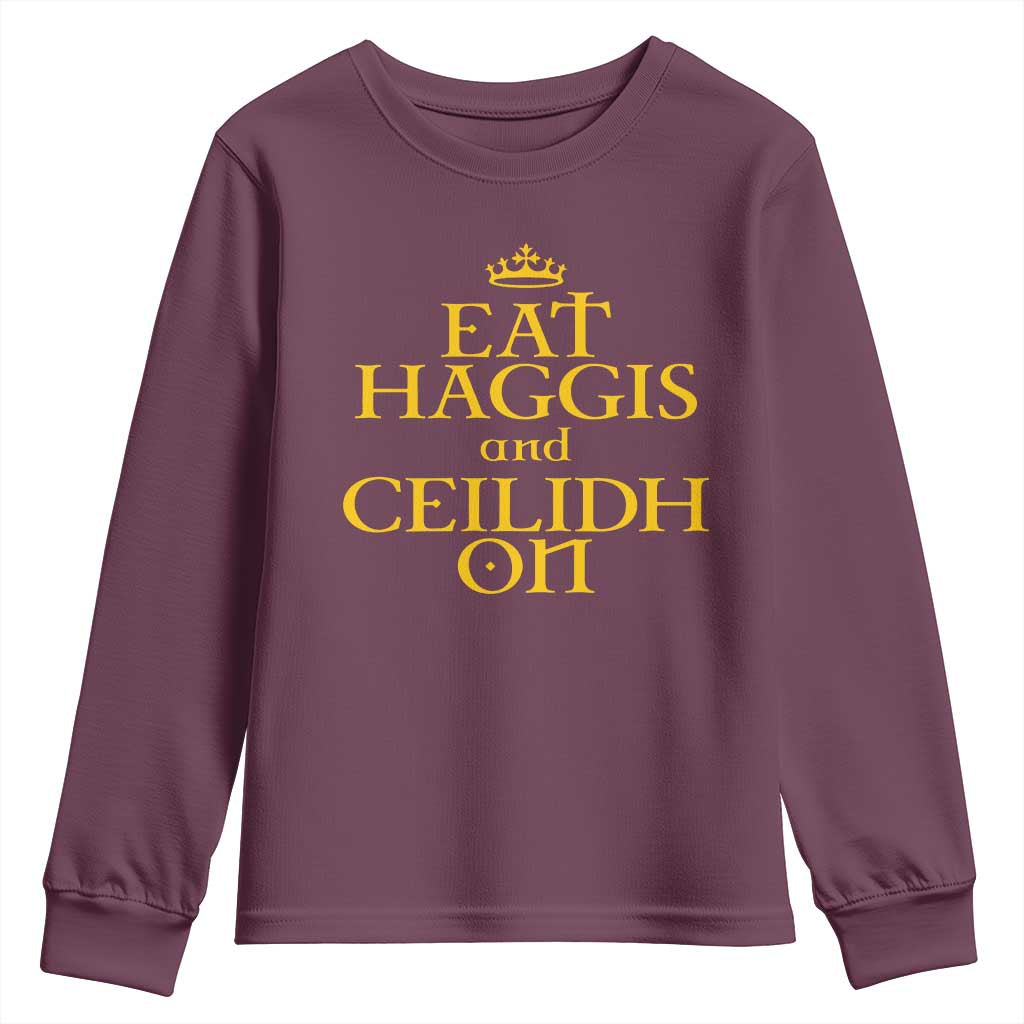 Eat Haggis and Ceilidh On Scotland Things Youth Sweatshirt Funny Scottish Culture Heritage Pride