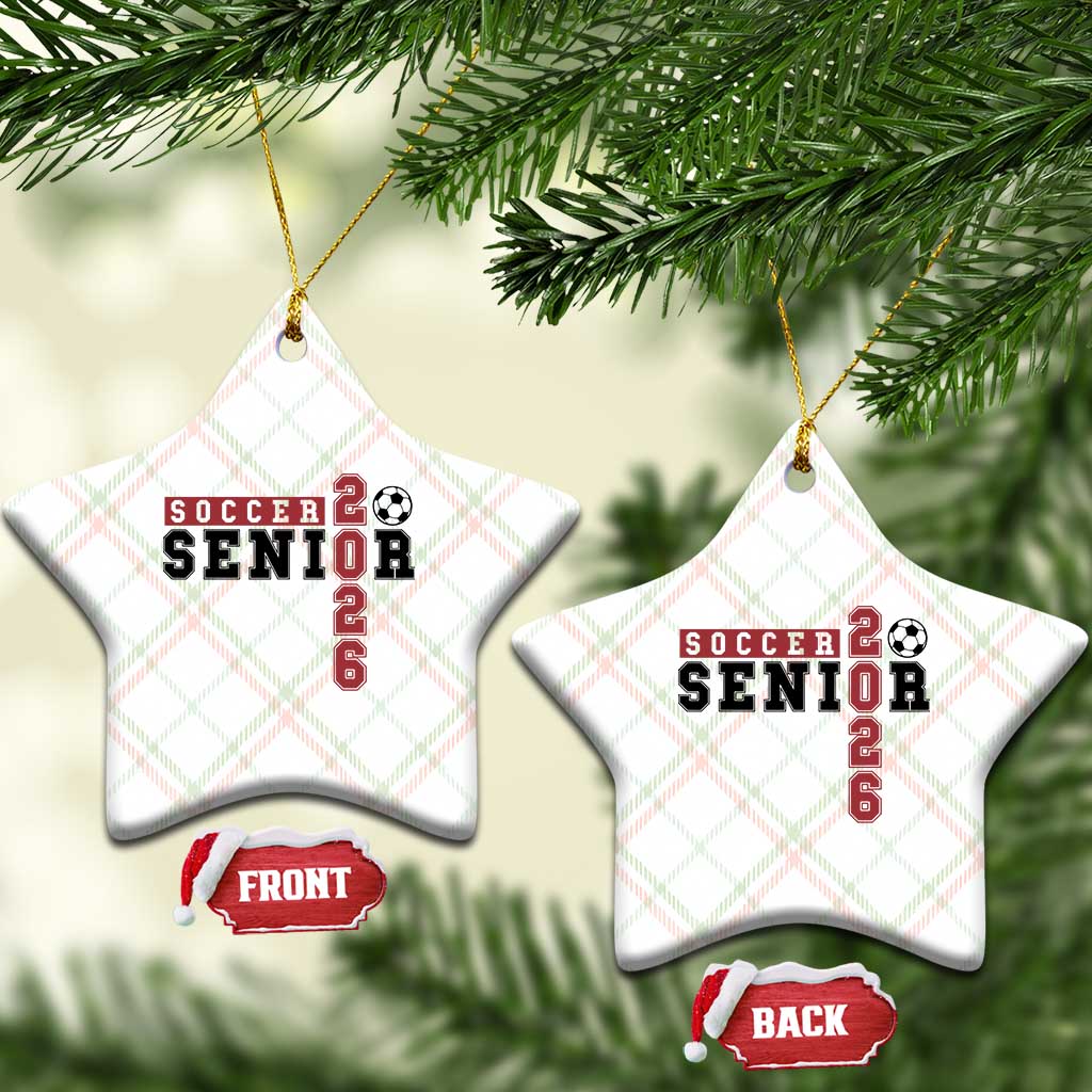 Soccer Senior Class of 2026 Typography Graphic Ceramic Ornament High School Varsity Athlete Graduation Gift
