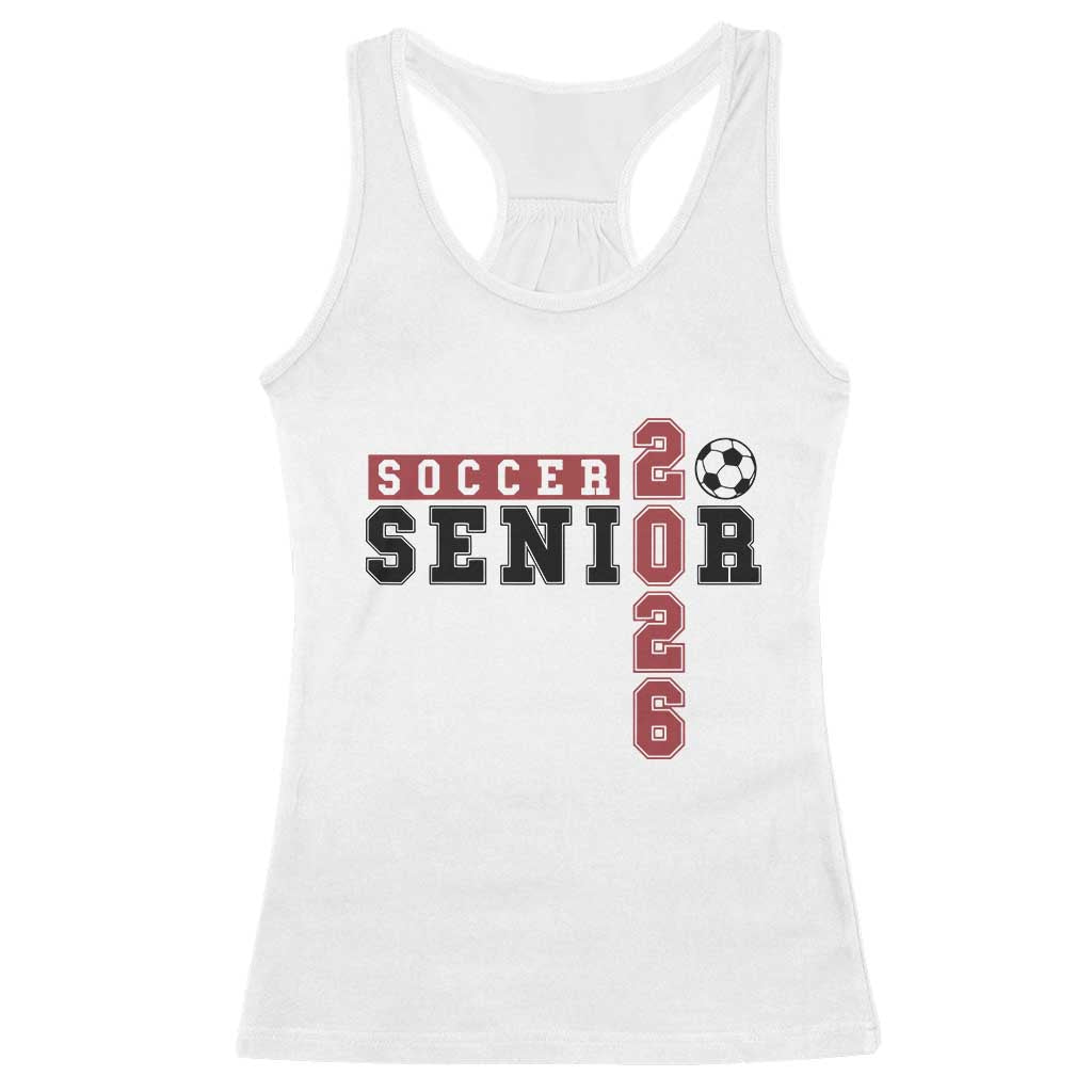Soccer Senior Class of 2026 Typography Graphic Racerback Tank Top High School Varsity Athlete Graduation Gift