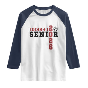Soccer Senior Class of 2026 Typography Graphic Raglan Shirt High School Varsity Athlete Graduation Gift