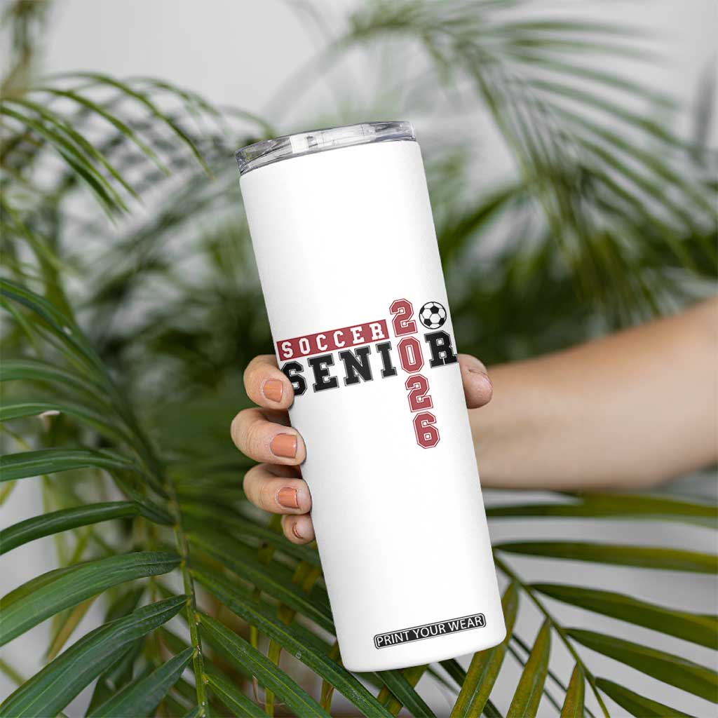 Soccer Senior Class of 2026 Typography Graphic Skinny Tumbler High School Varsity Athlete Graduation Gift