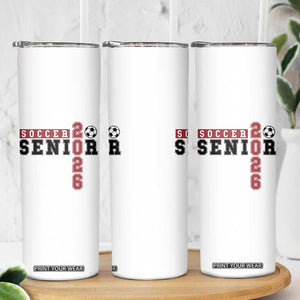 Soccer Senior Class of 2026 Typography Graphic Skinny Tumbler High School Varsity Athlete Graduation Gift