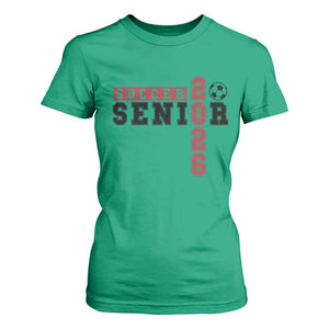 Soccer Senior Class of 2026 Typography Graphic T Shirt For Women High School Varsity Athlete Graduation Gift