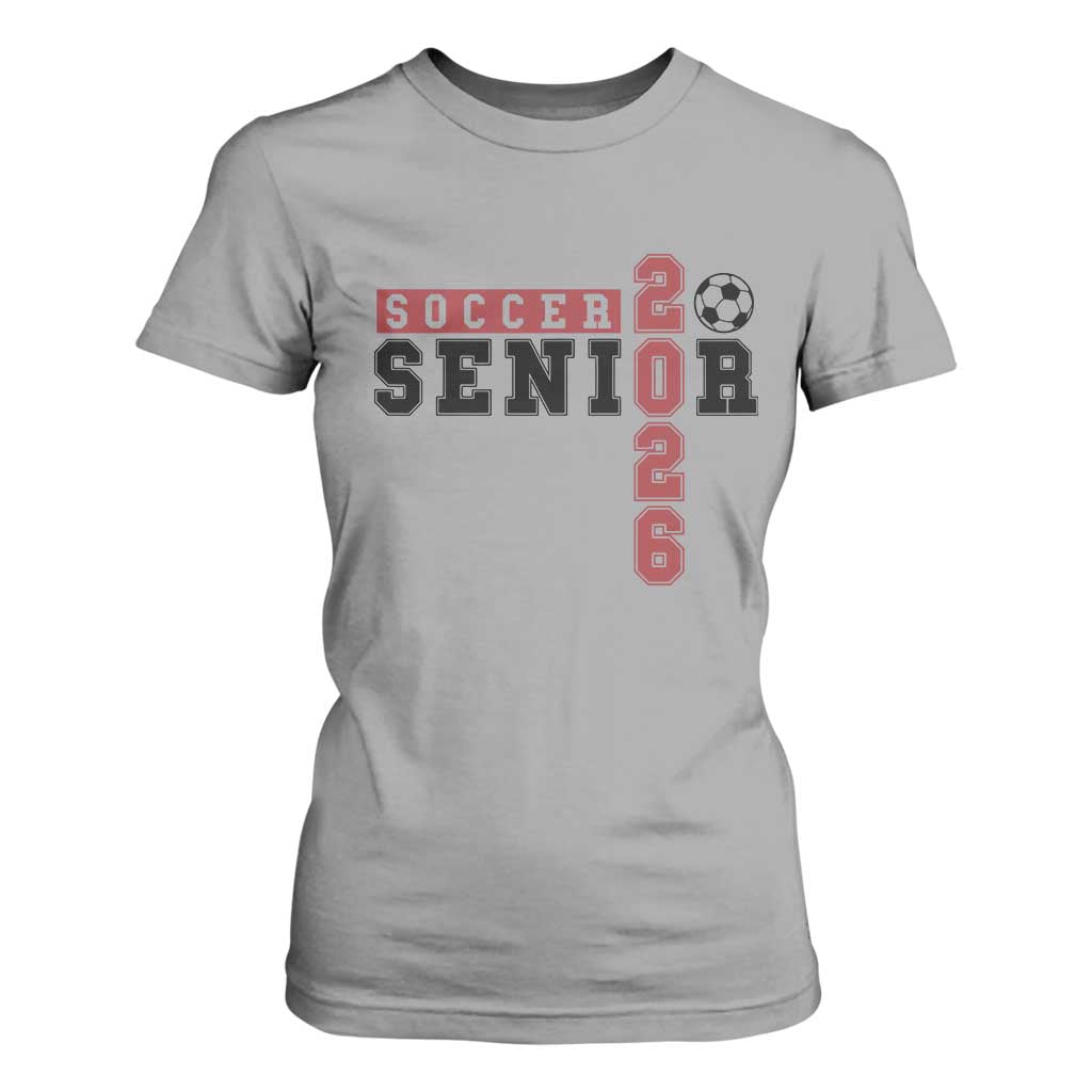 Soccer Senior Class of 2026 Typography Graphic T Shirt For Women High School Varsity Athlete Graduation Gift