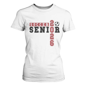 Soccer Senior Class of 2026 Typography Graphic T Shirt For Women High School Varsity Athlete Graduation Gift