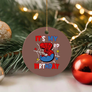 Spider Birthday Ceramic Ornament It's My 3rd Bday Party 3 Years Old Boy TS02 1pc Mocha Print Your Wear