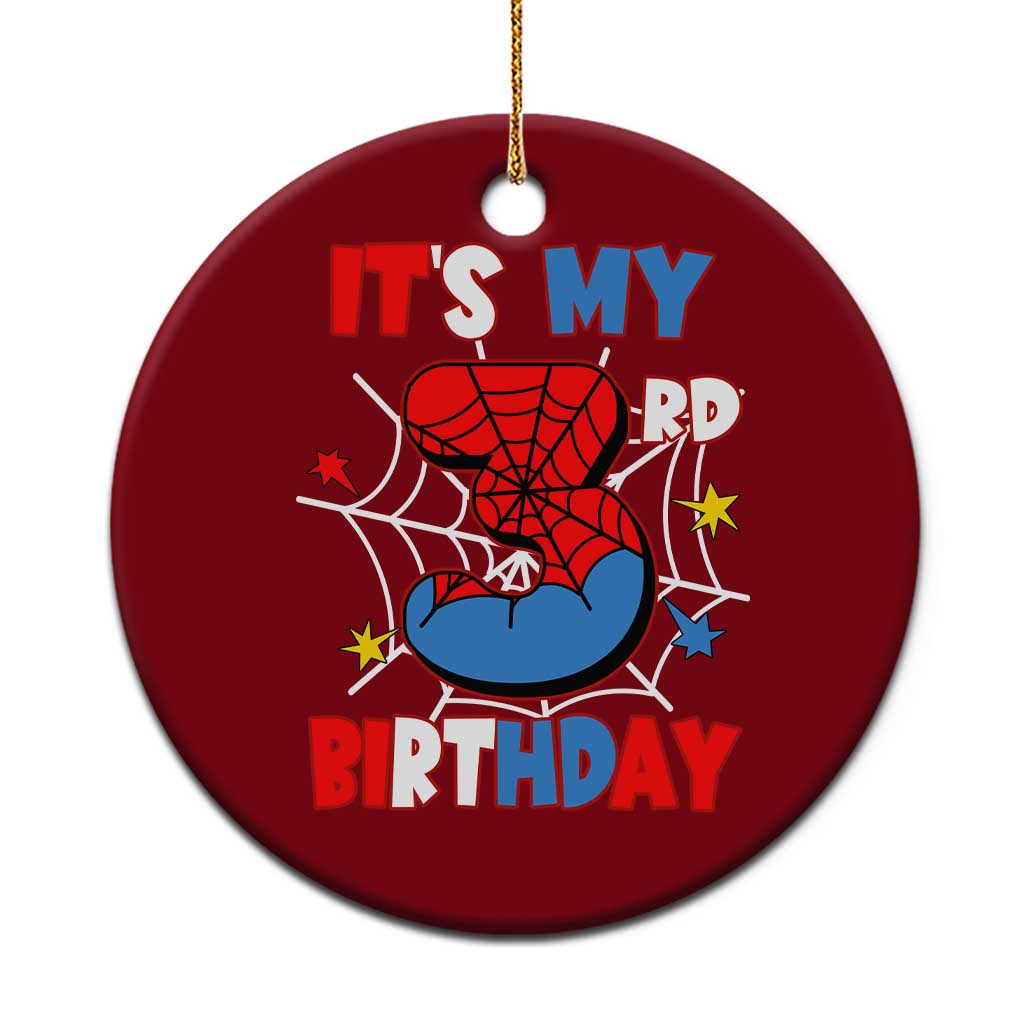 Spider Birthday Ceramic Ornament It's My 3rd Bday Party 3 Years Old Boy TS02 1pc Red Print Your Wear