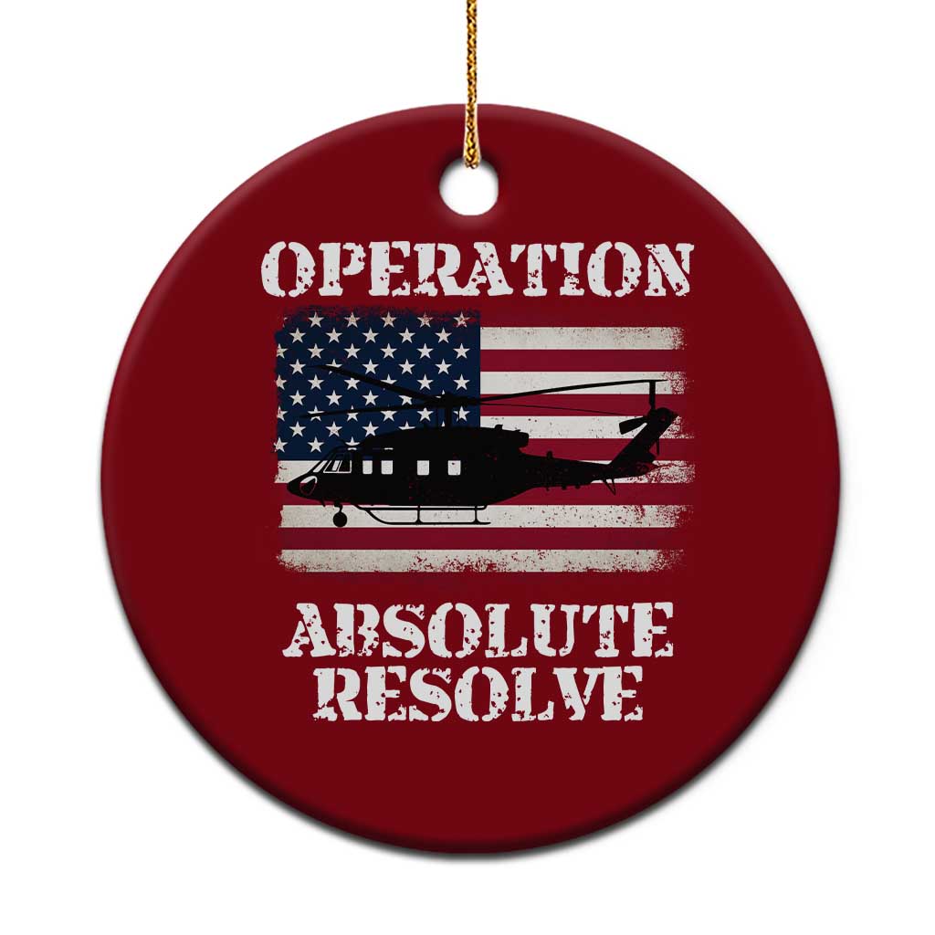 Operation Absolute Resolve Ceramic Ornament US Military Extraction Mission American Flag TS02 1pc Red Print Your Wear