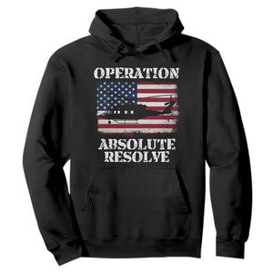 Operation Absolute Resolve Hoodie US Military Extraction Mission American Flag TS02 Black Print Your Wear