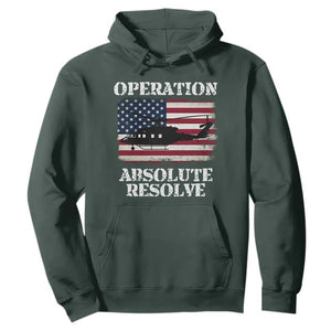 Operation Absolute Resolve Hoodie US Military Extraction Mission American Flag TS02 Dark Forest Green Print Your Wear