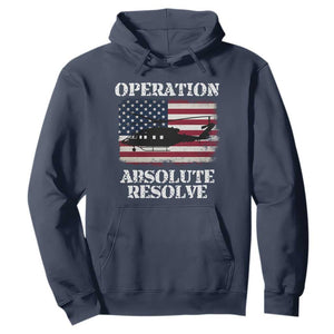 Operation Absolute Resolve Hoodie US Military Extraction Mission American Flag TS02 Navy Print Your Wear