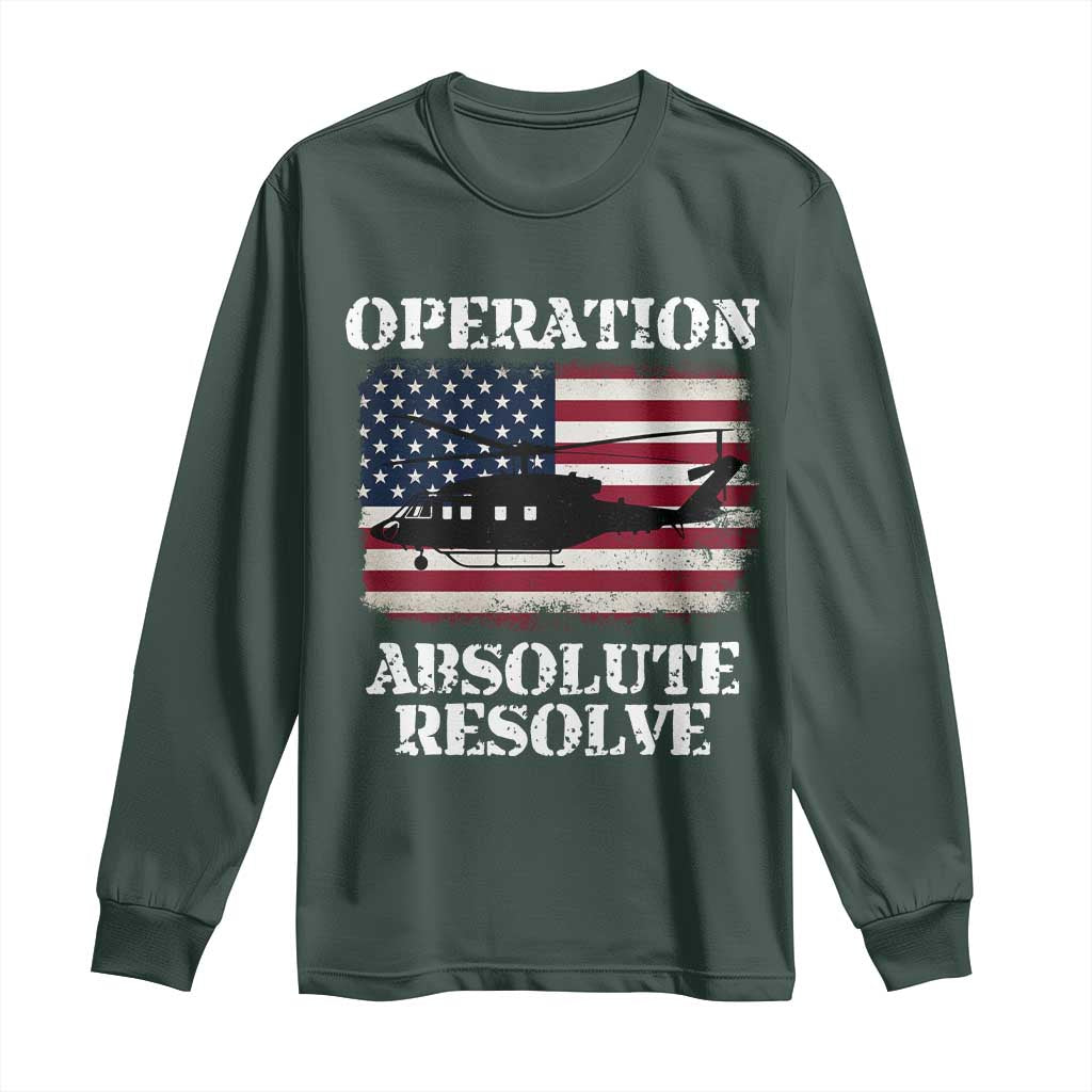 Operation Absolute Resolve Long Sleeve Shirt US Military Extraction Mission American Flag TS02 Dark Forest Green Print Your Wear