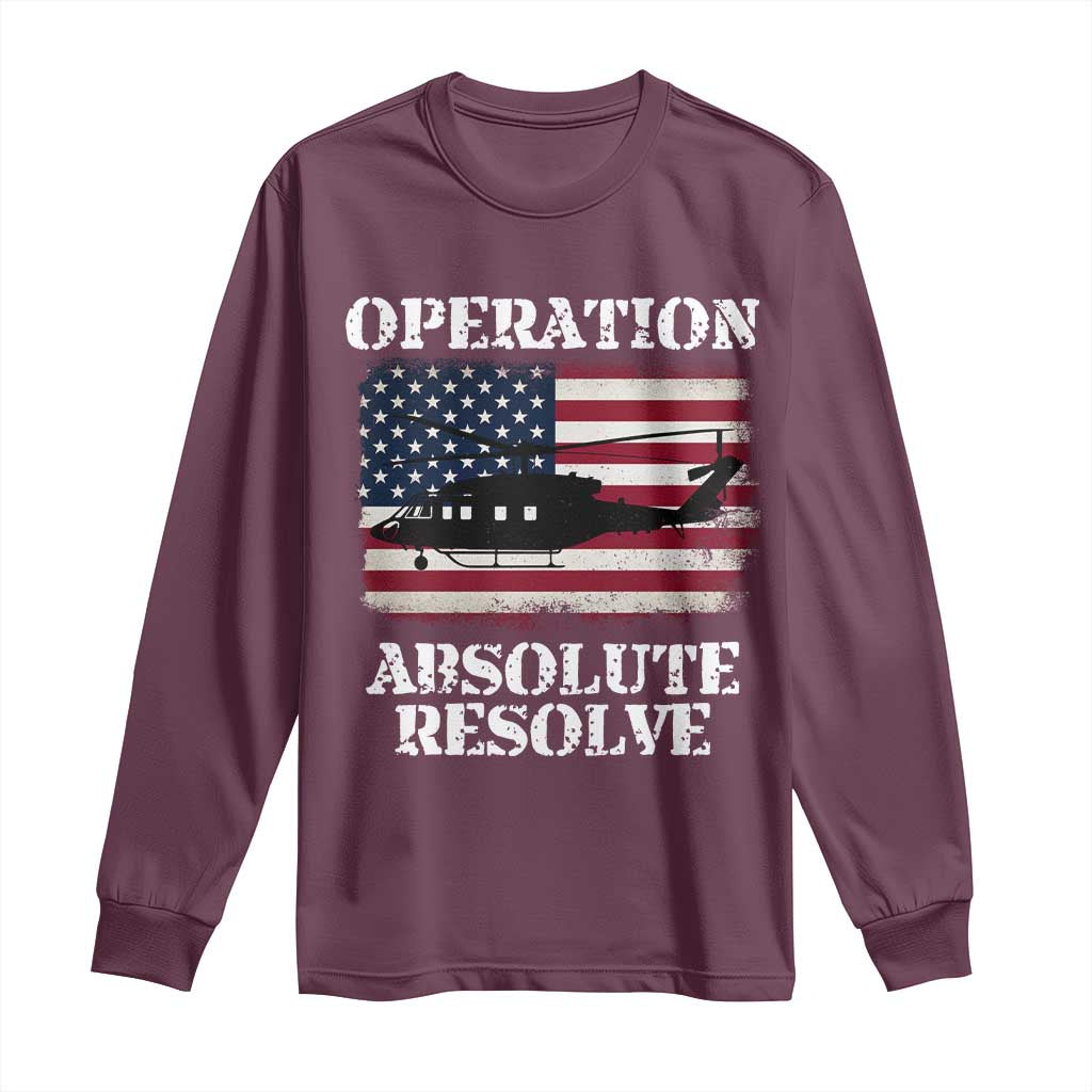 Operation Absolute Resolve Long Sleeve Shirt US Military Extraction Mission American Flag TS02 Maroon Print Your Wear