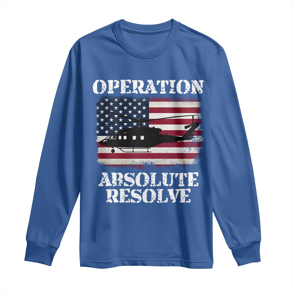 Operation Absolute Resolve Long Sleeve Shirt US Military Extraction Mission American Flag TS02 Royal Blue Print Your Wear