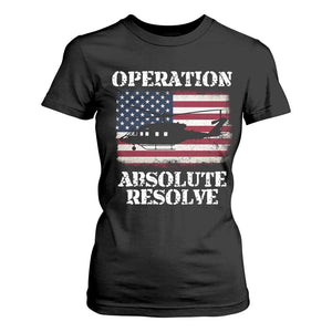Operation Absolute Resolve T Shirt For Women US Military Extraction Mission American Flag TS02 Black Print Your Wear