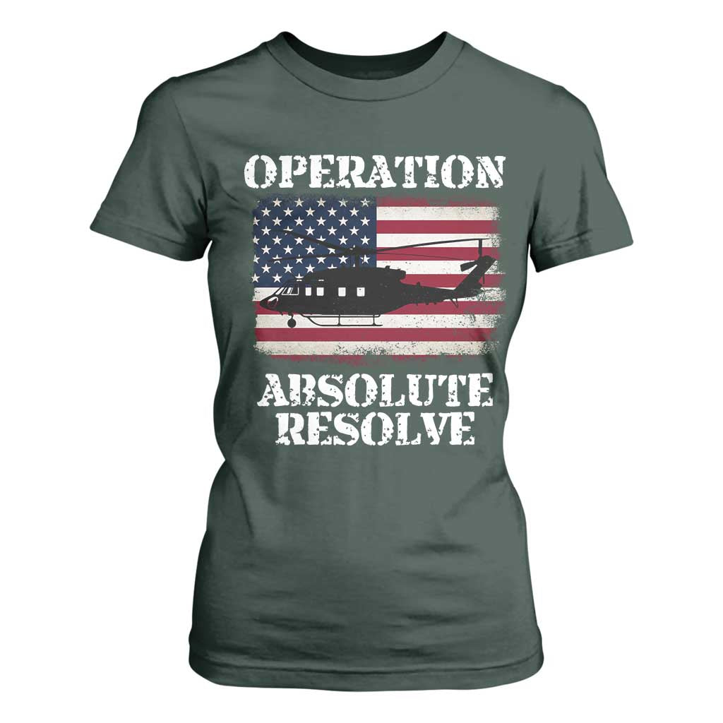 Operation Absolute Resolve T Shirt For Women US Military Extraction Mission American Flag TS02 Dark Forest Green Print Your Wear