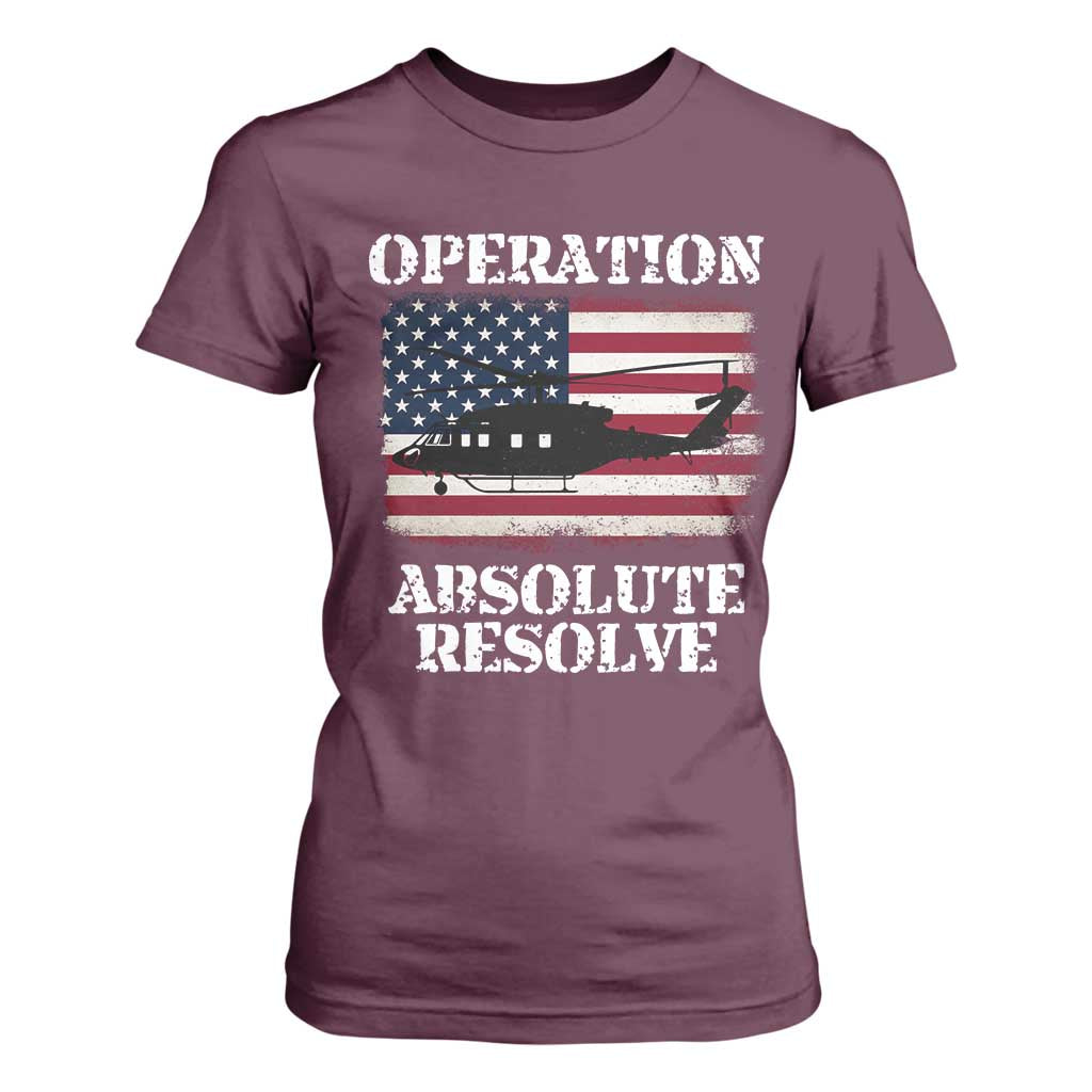 Operation Absolute Resolve T Shirt For Women US Military Extraction Mission American Flag TS02 Maroon Print Your Wear