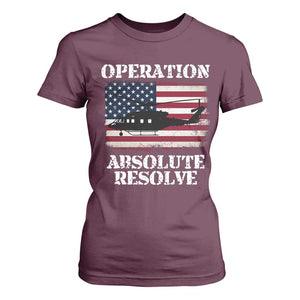 Operation Absolute Resolve T Shirt For Women US Military Extraction Mission American Flag TS02 Maroon Print Your Wear