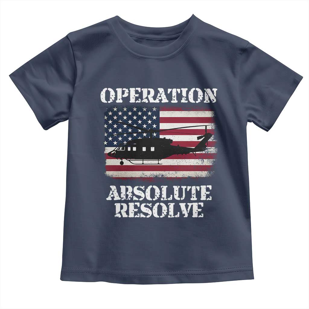 Operation Absolute Resolve Toddler T Shirt US Military Extraction Mission American Flag TS02 Navy Print Your Wear