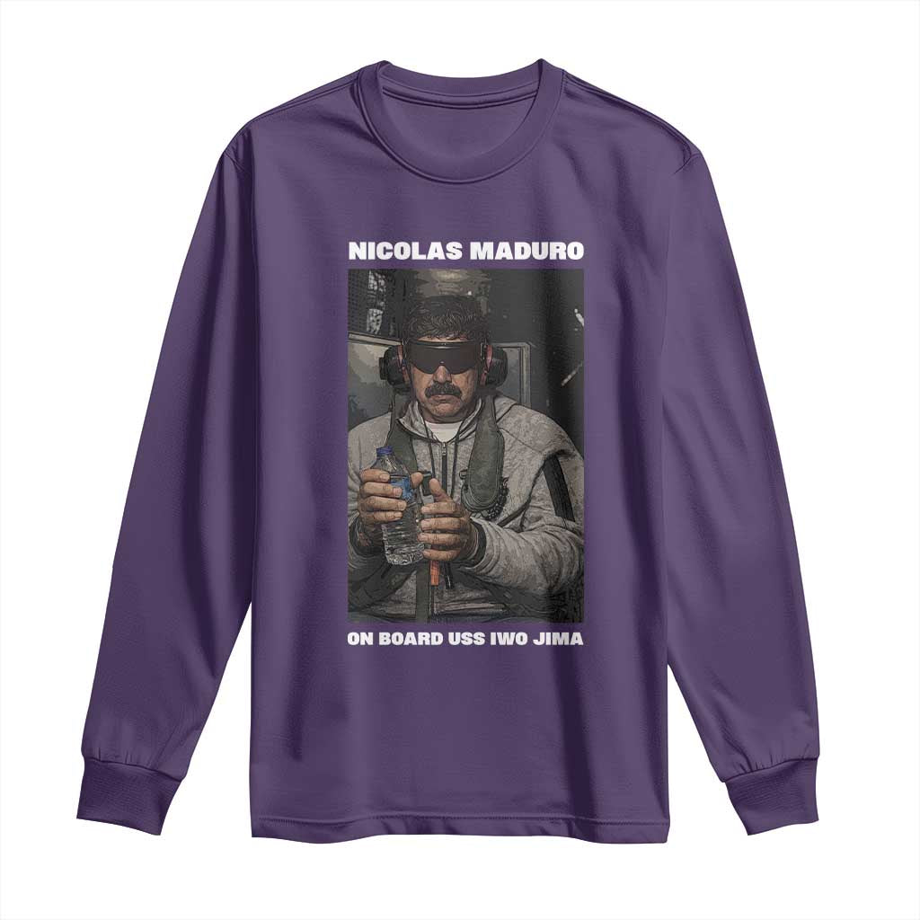 Maduro Captured Meme Long Sleeve Shirt On Board USS Iwo Jima Political Satire TS02 Purple Print Your Wear