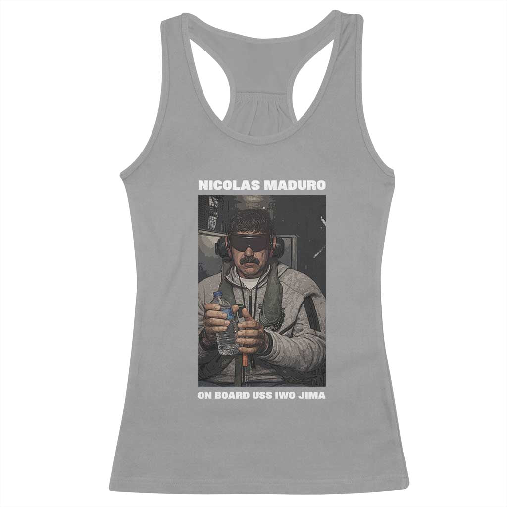 Maduro Captured Meme Racerback Tank Top On Board USS Iwo Jima Political Satire TS02 Sport Gray Print Your Wear