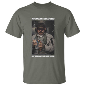Maduro Captured Meme T Shirt On Board USS Iwo Jima Political Satire TS02 Military Green Print Your Wear