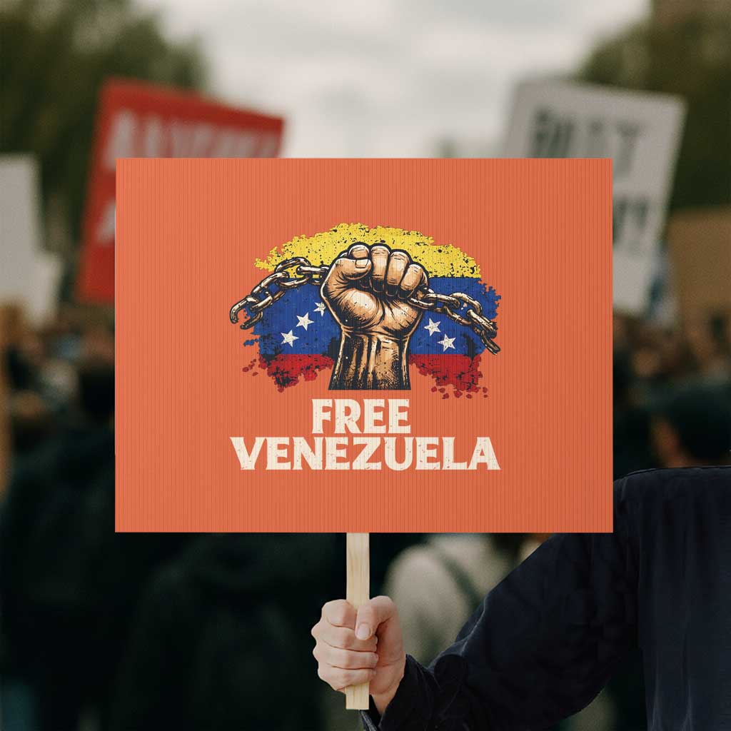 Free Venezuela Flag Chain Breaker Protest Sign Powerful Liberation for Liberation Supporters TS02 Horizontal 18