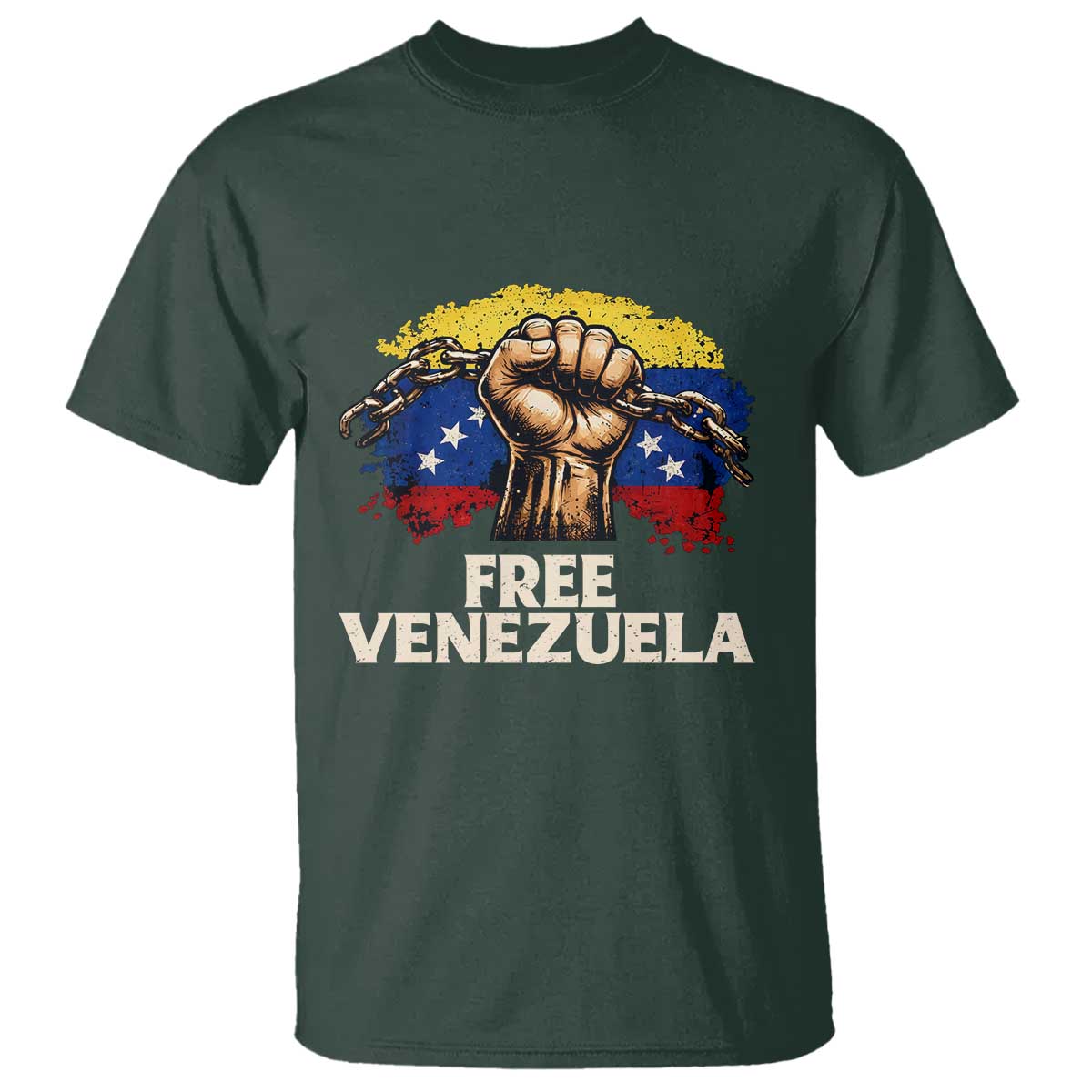 Free Venezuela Flag Chain Breaker T Shirt Powerful Liberation for Liberation Supporters TS02 Dark Forest Green Print Your Wear