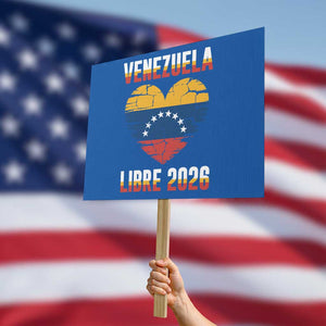 Venezuela Libre 2026 Protest Sign Venezuelan Flag Heart Freedom and National Pride TS02 Horizontal 18" × 24" Blue Print Your Wear