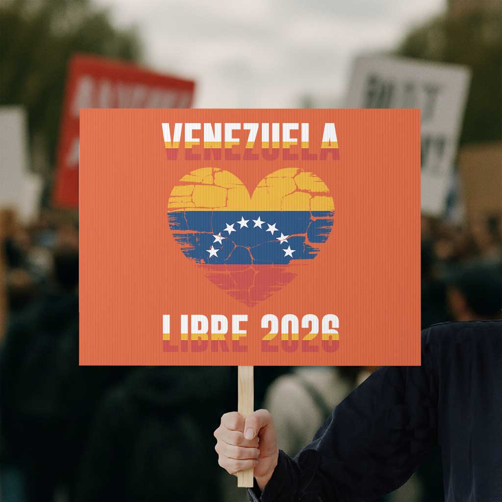 Venezuela Libre 2026 Protest Sign Venezuelan Flag Heart Freedom and National Pride TS02 Horizontal 18