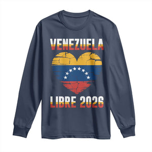 Venezuela Libre 2026 Long Sleeve Shirt Venezuelan Flag Heart Freedom and National Pride TS02 Navy Print Your Wear