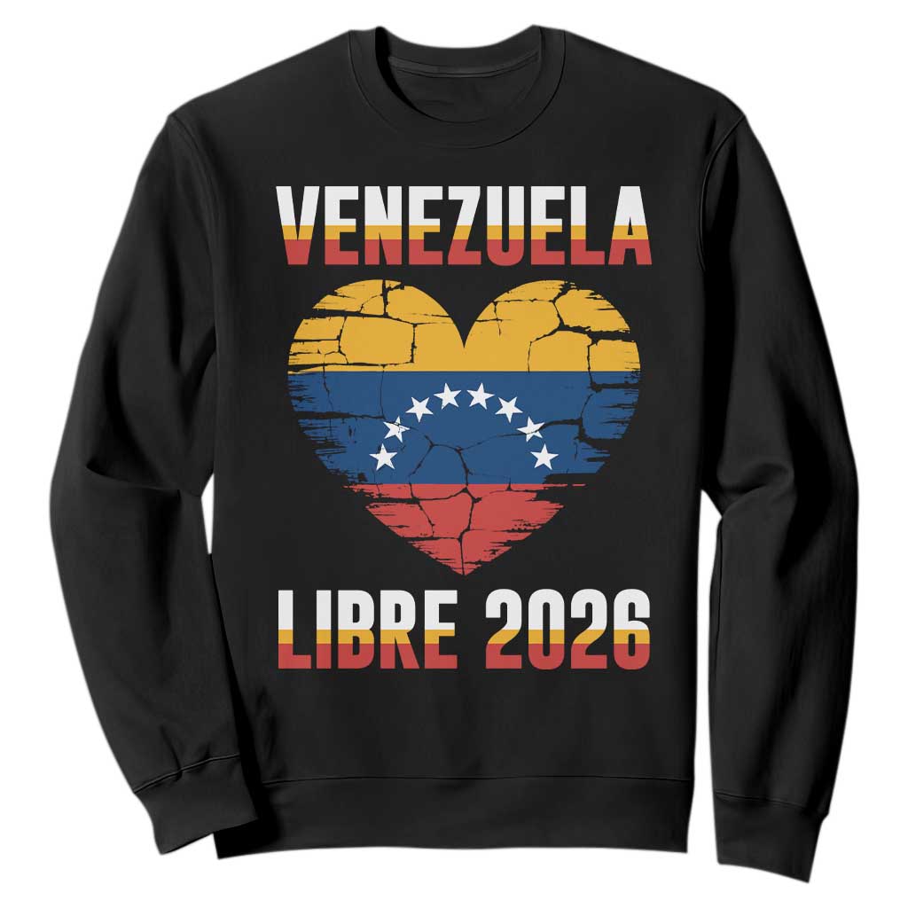 Venezuela Libre 2026 Sweatshirt Venezuelan Flag Heart Freedom and National Pride TS02 Black Print Your Wear