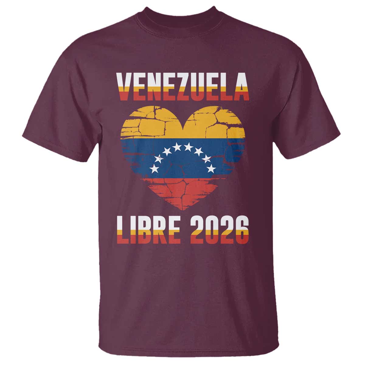 Venezuela Libre 2026 T Shirt Venezuelan Flag Heart Freedom and National Pride TS02 Maroon Print Your Wear