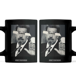 Sarcastic Maduro Fraude Coffee Mug Corruption Venezuela Political Satire TS02 Black Print Your Wear