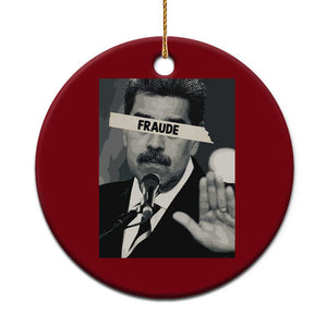 Sarcastic Maduro Fraude Ceramic Ornament Corruption Venezuela Political Satire TS02 1pc Red Print Your Wear
