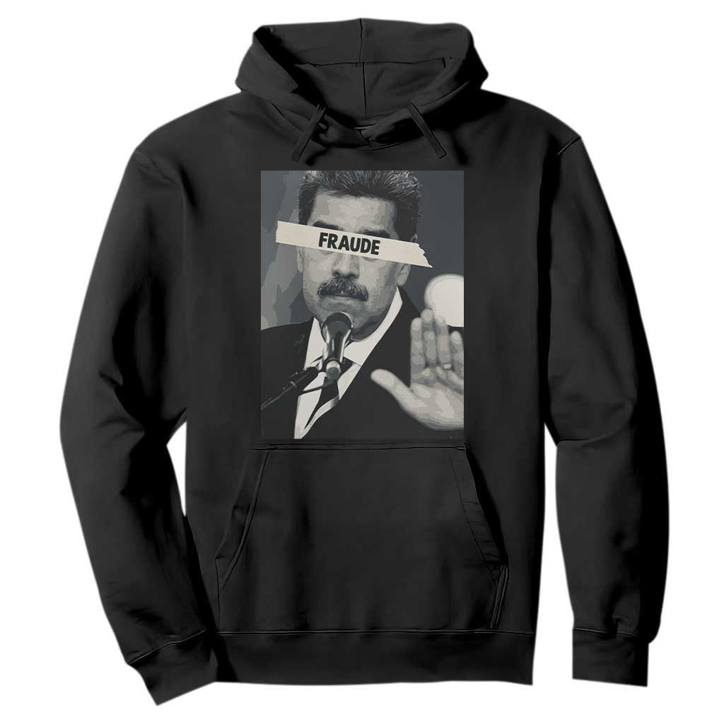 Sarcastic Maduro Fraude Hoodie Corruption Venezuela Political Satire TS02 Black Print Your Wear