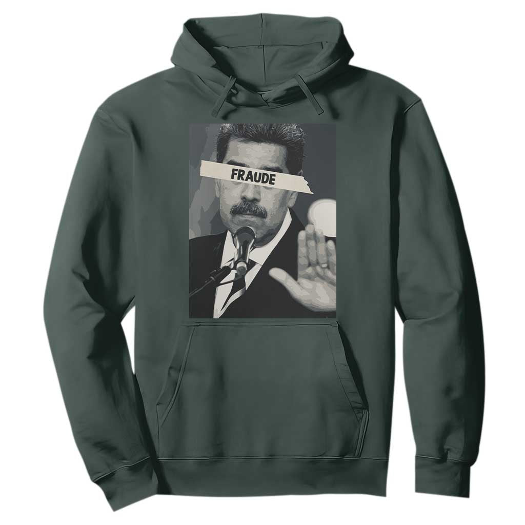 Sarcastic Maduro Fraude Hoodie Corruption Venezuela Political Satire TS02 Dark Forest Green Print Your Wear
