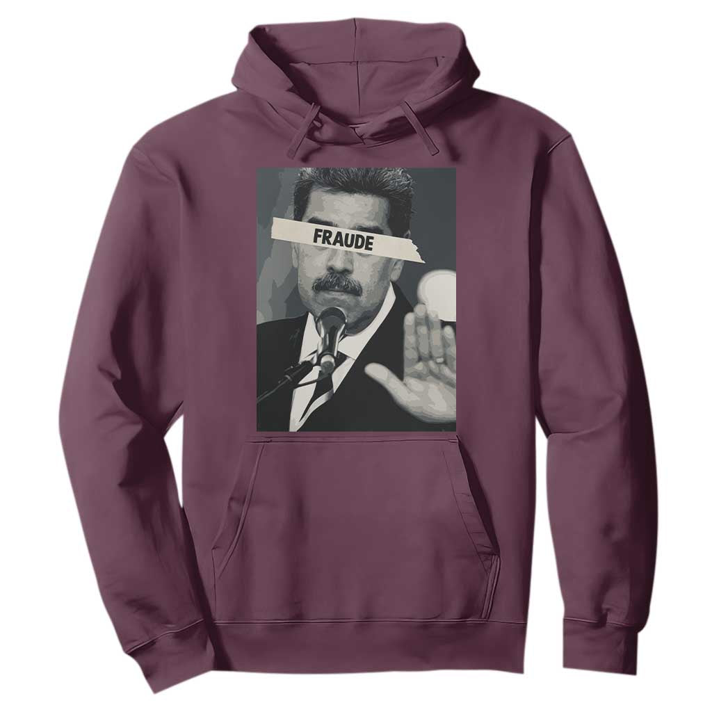Sarcastic Maduro Fraude Hoodie Corruption Venezuela Political Satire TS02 Maroon Print Your Wear